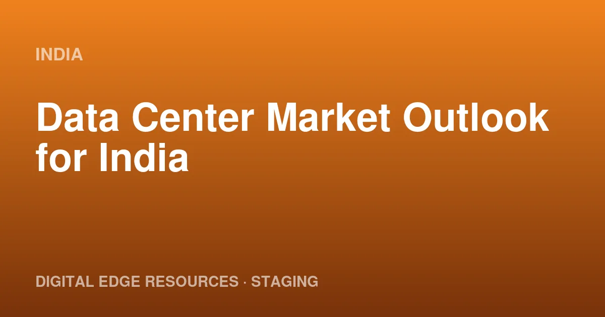 Data Center Market Outlook for India